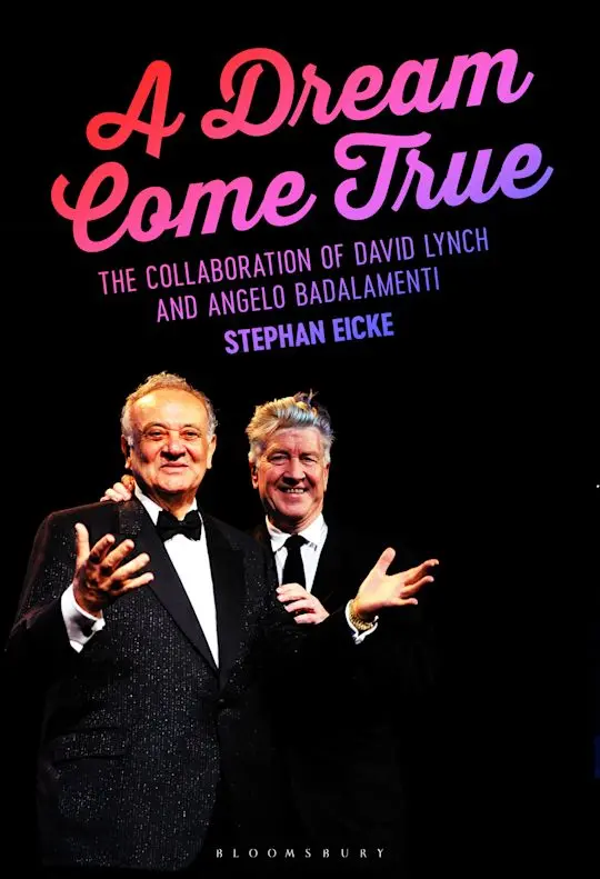 A Dream Come True: Lynch And Badalamenti - Stephan Eicke 1