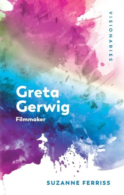 Greta Gerwig Filmmaker - Suzanne Ferriss 1