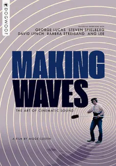 Making Waves: The Art Of Cinematic Sound Dvd 1