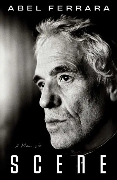Scene - Abel Ferrara (Hardback) 1