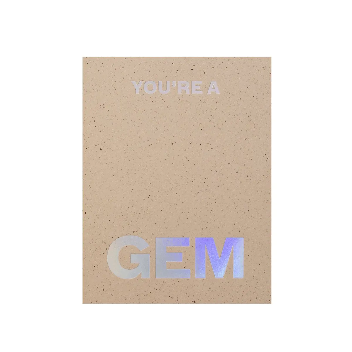 Short Talk | Greeting Card | You're A Gem 1