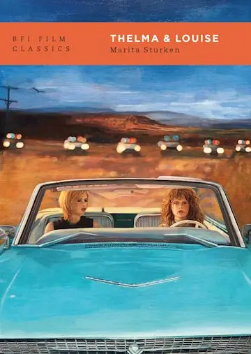 Thelma & Louise - Marita Sturken (Bfi Film Classics) 1