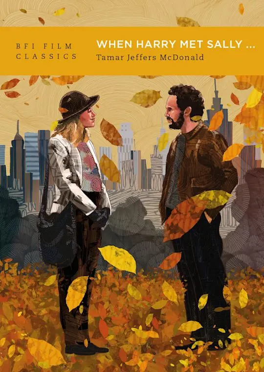 When Harry Met Sally - Tamar Jeffers Mcdonald (Bfi Film Classics) 1